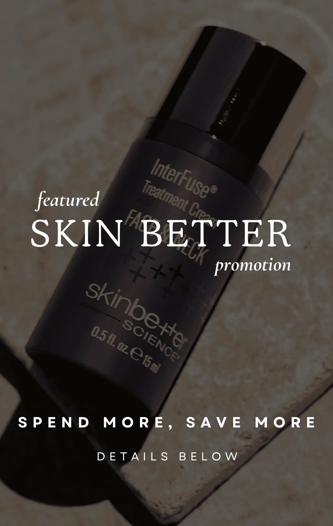 Skin Better Promotion by Skyler Soares Skin Clinic in Scottsdale AZ